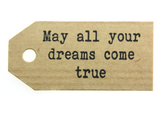 Kraft label may all your dreams come true